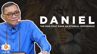 Daniel, the Man That Made an Eternal Difference - Dr. Benny M. Abante, Jr.