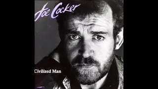 Joe Cocker "Civilized Man"