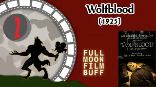 FMFB 2: Wolfblood (1925)