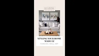 How To Hang Wall Art - Styling Your Home Made EZ