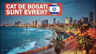 Cat de Bogati Sunt Evreii si De Ce | Puterea Economica a Israelului