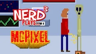 Nerd³ Plays...  McPixel