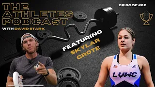 Two Time U-Sports National Champion Skylar Grote - Episode #22 - The Athletes Podcast