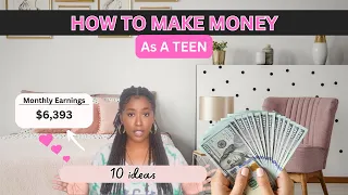 How To Make Money Fast As A Teen  age*12,13,14,15,16,17,18*
