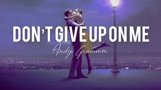 Don’t give up on me - Andy Grammer (Lyrics)