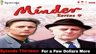 Minder 80s 90s TV 1993 SE9 EP13 - For a Few Dollars More