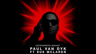 Paul Van Dyk x Giuseppe Ottaviani x Sue McLaren - Lights (Remix Remake Instrumental)