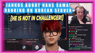 Jankos About Hans Sama Ranking On Korean Server 🤔