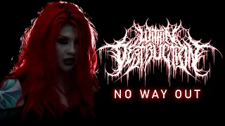 WITHIN DESTRUCTION - NO WAY OUT (VOCAL COVER)