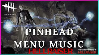 Dead By Daylight: Pinhead Killer Menu Music - The Cenobite Hellraiser Chapter 21 [PTB]