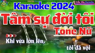 Tâm Sự Đời Tôi Karaoke Tone Nữ Nhạc Sống Dễ Hát ➤ Nhạc Sống Trần Văn