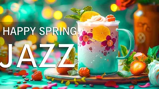 Cozy Spring Morning Jazz ☕ Relaxing Coffee Jazz & Delicate Bossa Nova To Study And Work Effectively
