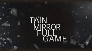 Twin Mirror [FULL GAME]