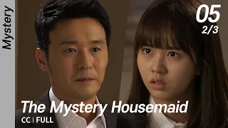 [CC/FULL] The Mystery Housemaid EP05 (2/3) | 수상한가정부