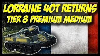 ► World of Tanks: Lorraine 40t - Tier 8 Premium Medium Tank - Patch 9.18+