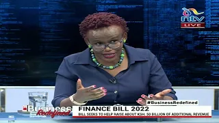 Finance Bill 2022: Edna Gitachu, Christine Kahema, Robert Waruiru on Business Redefined