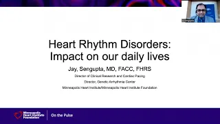 On the Pulse | Heart Rhythm Disorders: Impact on Our Daily Lives | Dr. Jay Sengupta