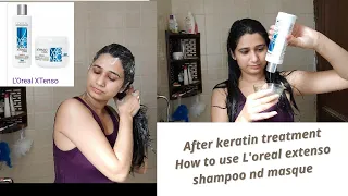 After keratin treatment, How to use L'oreal extenso shampoo nd masque 🤗 #komallakra