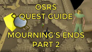 OSRS - Mourning's Ends Part 2 Quest Guide