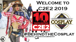 WELCOME TO C2E2 2019: #BEHINDTHECOSPLAY CROWN COSPLAY MUSIC VIDEO, CHICAGO ILLINOIS VLOG