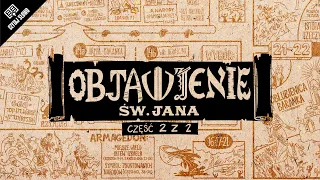 Omówienie: Objawienie Jana, część 2 (rozdziały 12-22)