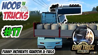 ETS2 FUNNY │NOOB ​ In Truck #17│Funny Moments & Fails - Euro Truck Simulator 2 & ETSMP