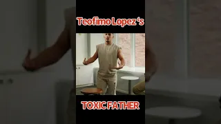 TEOFIMO LOPEZ’S TOXIC FATHER!