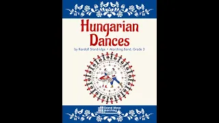 Hungarian Dances (Marching Band, Grade 3) - Randall Standridge