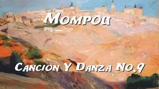 Mompou - Canción y Danza No. 9