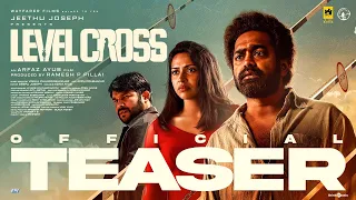 Level Cross - Official Teaser | Asif Ali,Amala Paul,Sharafudheen| Arfaz Ayub| Vishal Chandrashekhar