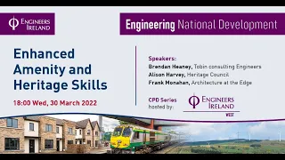 Engineering National Development: Enhanced Amenity and Heritage Skills