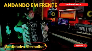 Tocando em Frente - Almir Sater - Sanfoneiro Vermelho