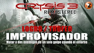 Crysis 3 Remastered - Logro / Trofeo Improvisador (Improviser) / MISIÓN 1