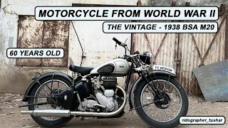The Vintage - 1938 BSA M20 | World War 2 Motorcycle | 60 Years Old Bike | Ridographer Tushar