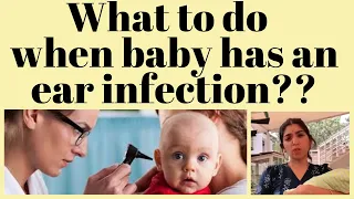 What to do when baby has an ear infection??