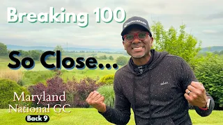 Can I FINISH my outing with Golf DMV by BREAKING 100? | MD National | Back 9
