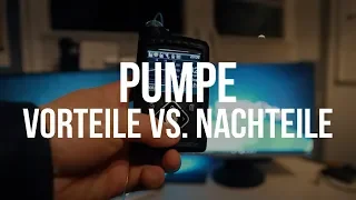 PUMPE - Das sind die VOR- und NACHTEILE