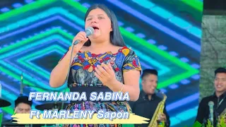 Fernanda Sabina Ft Marleny Sapon // En Vivo