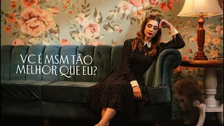 Ananda - Vc é msm tão melhor que eu? (Official Music Video)