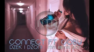 CONNECT feat. COBY - DZEK I DZONI (MM REMIX 2017)