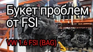 The FSI engine that started it all. Problems of the 1.6 FSI (BAG) motor. Subtitles!