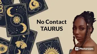 TAURUS ♉️ NO CONTACT | HOW DARE YOU CUT THEM OFF AFTER THEY WASTED YOUR TIME?! *SARCASM*