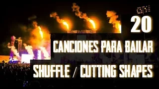 20 Canciones para bailar Shuffle y Cutting Shapes