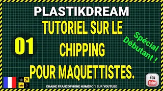 🎨 #Plastikdream Maquette: Le chipping partie 1