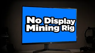 Mining Rig Wont boot / No Display