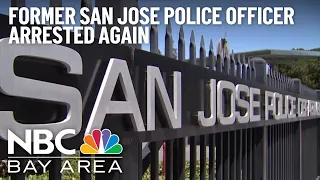 Former San Jose police officer arrested again