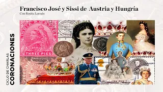 Ciclo de charlas Coronaciones: Francisco José y Sissi: Reyes de Austria y Hungría