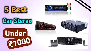 ✅ Top 5 Best Car Stereo Under 1000 | कार स्टीरियो | Car Stereo Under 1000