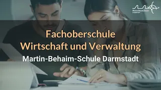 Fachoberschule Wirtschaft und Verwaltung - Martin-Behaim-Schule Darmstadt