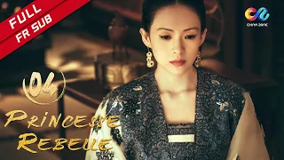 【FR SUB】《Princesse Rebelle》EP4 (Zhang Ziyi | Zhou Yiwei) 上阳赋【China Zone - Français】